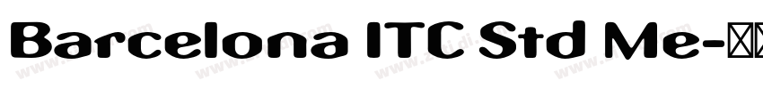 Barcelona ITC Std Me字体转换